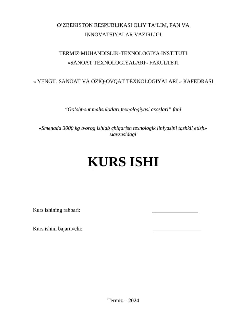 Smenada 3000 kg tvorog ishlab chiqarish texnologik liniyasini tashkil etish
