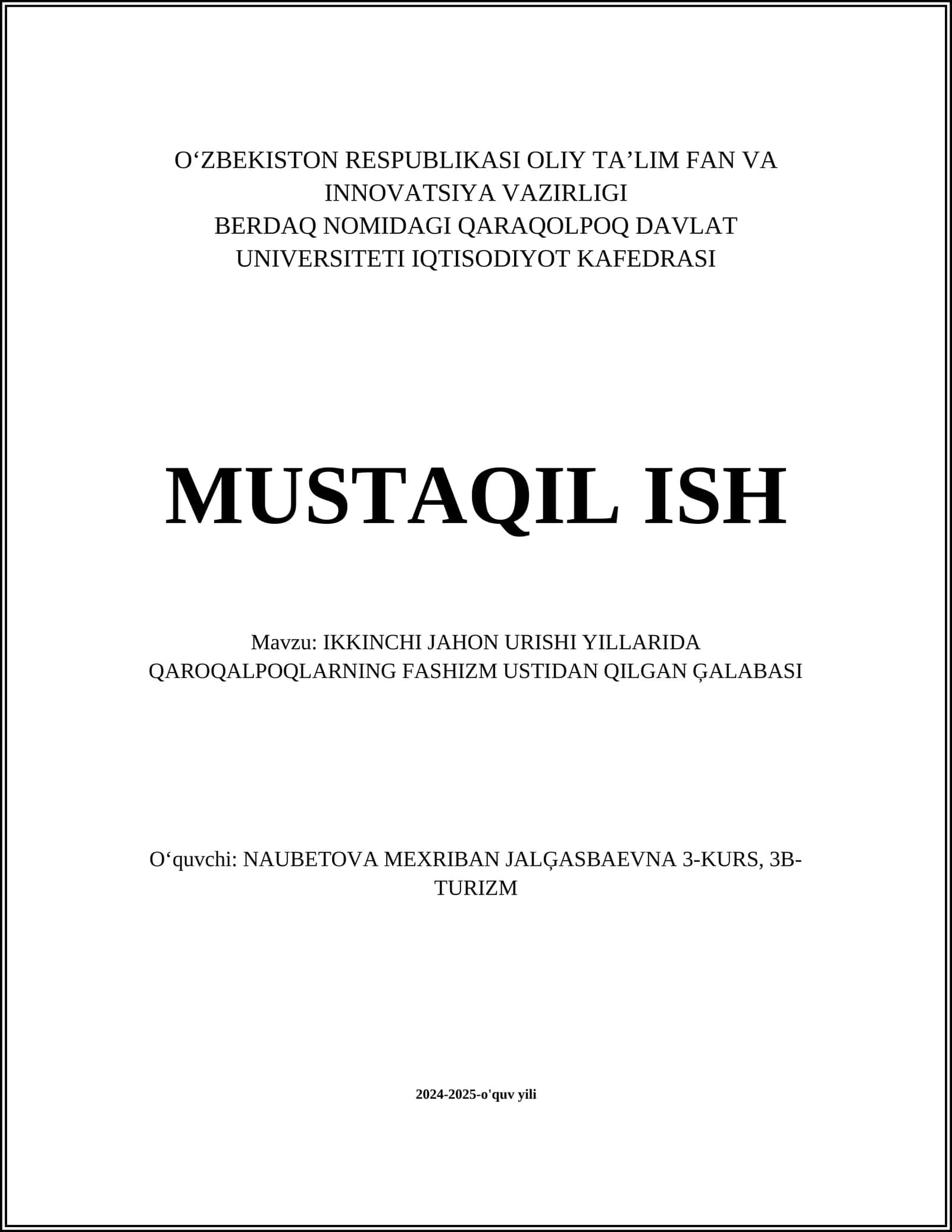 IKKINCHI JAHON URISHI YILLARIDA QAROQALPOQLARNING FASHIZM USTIDAN QILGAN ĢALABASI