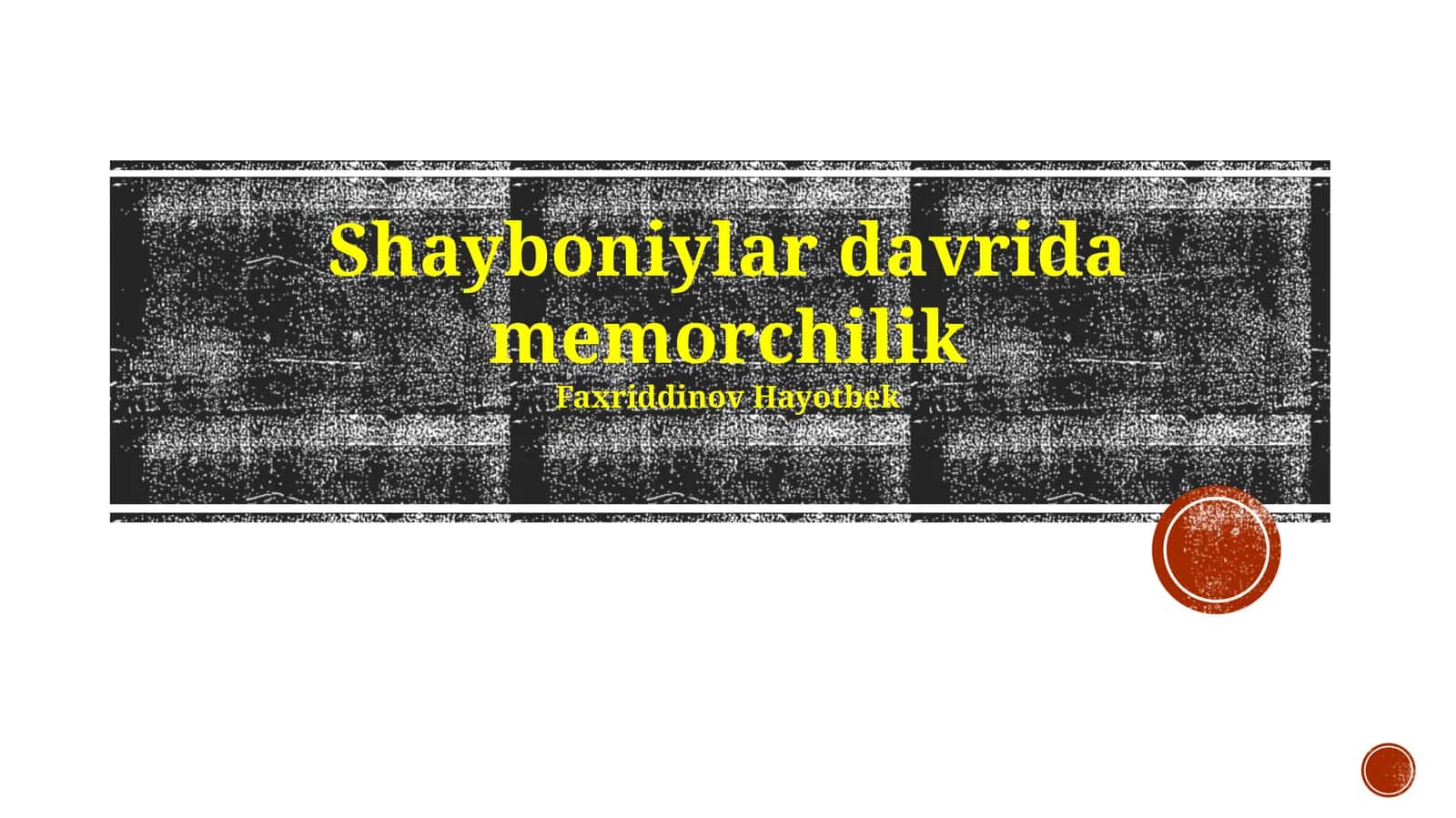Shayboniylar davrida memorchilik