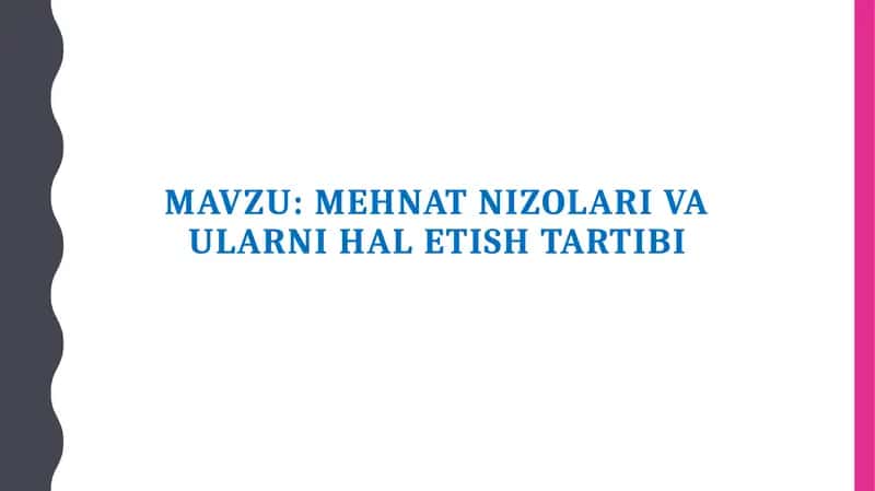 Mehnat nizolari va ularni hal etish tartibi