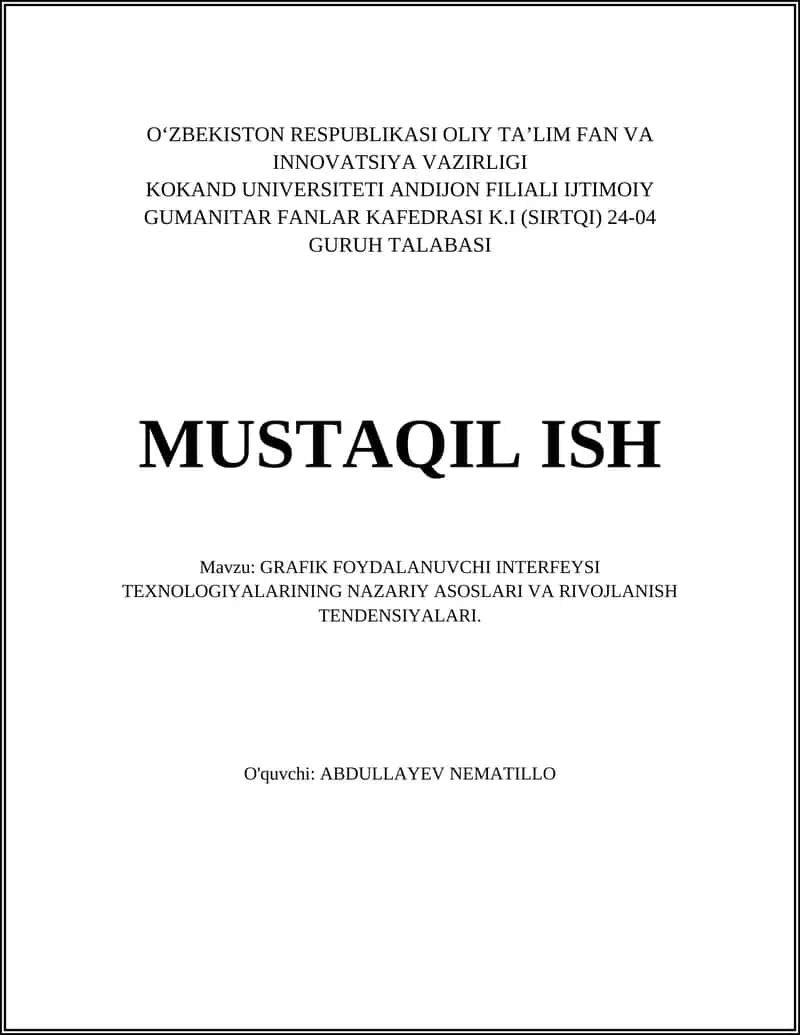 GRAFIK FOYDALANUVCHI INTERFEYSI TEXNOLOGIYALARINING NAZARIY ASOSLARI VA RIVOJLANISH TENDENSIYALARI