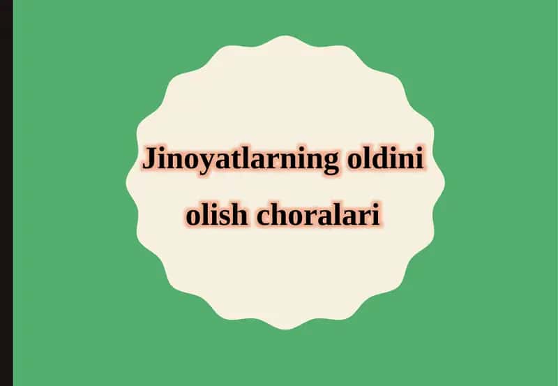 Jinoyatlarning oldini olish choralari
