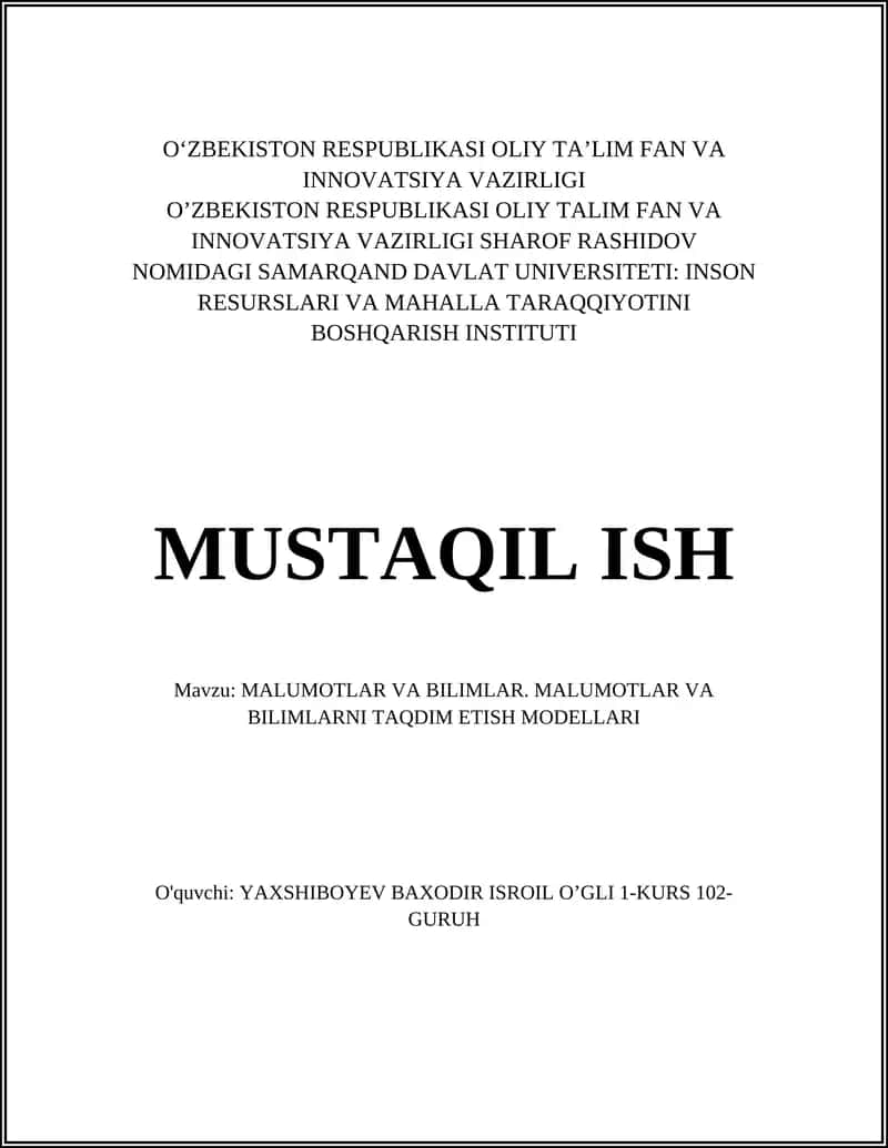 MALUMOTLAR VA BILIMLAR. MALUMOTLAR VA BILIMLARNI TAQDIM ETISH MODELLARI