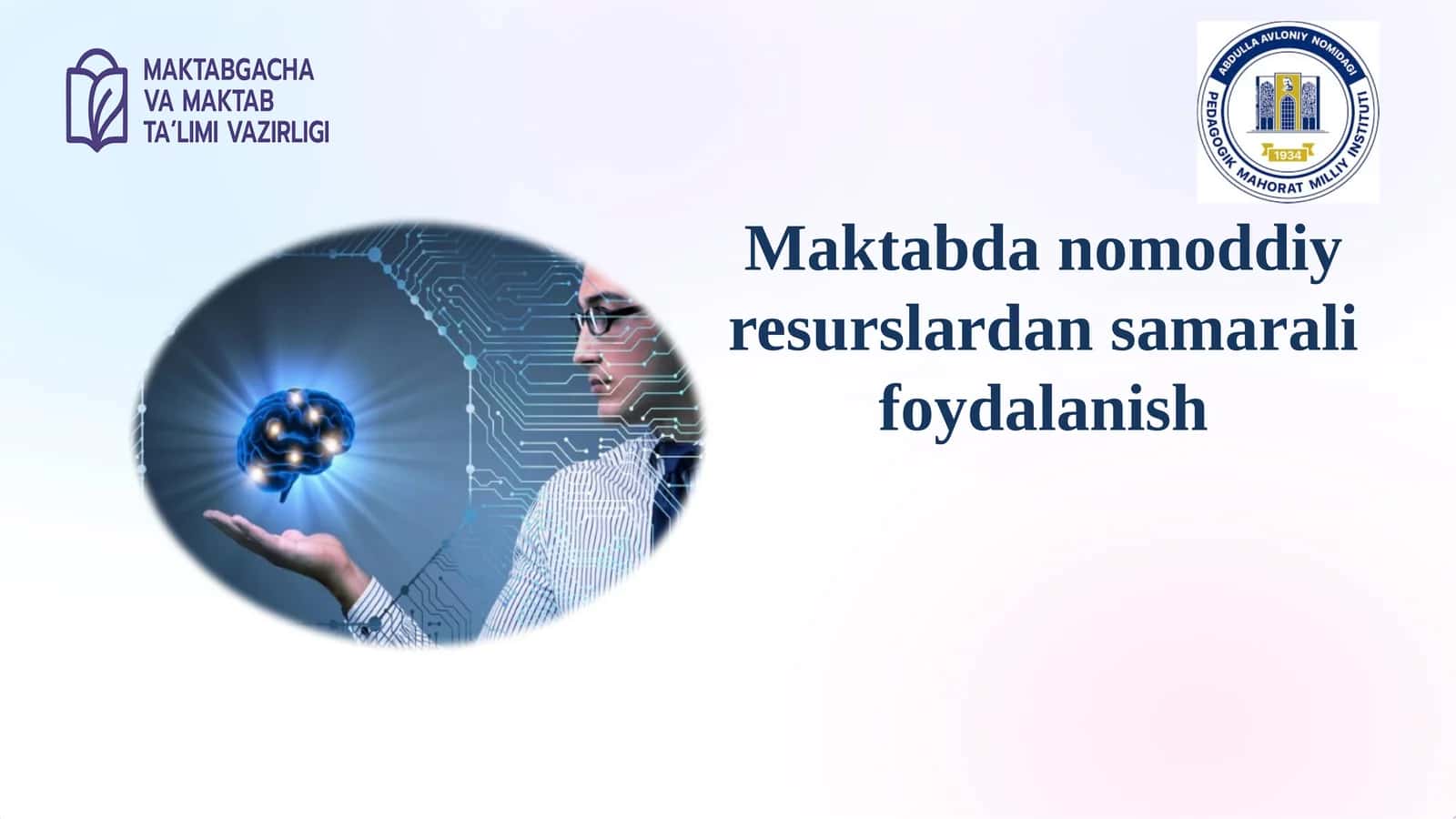 Maktabda nomoddiy resurslardan samarali foydalanish
