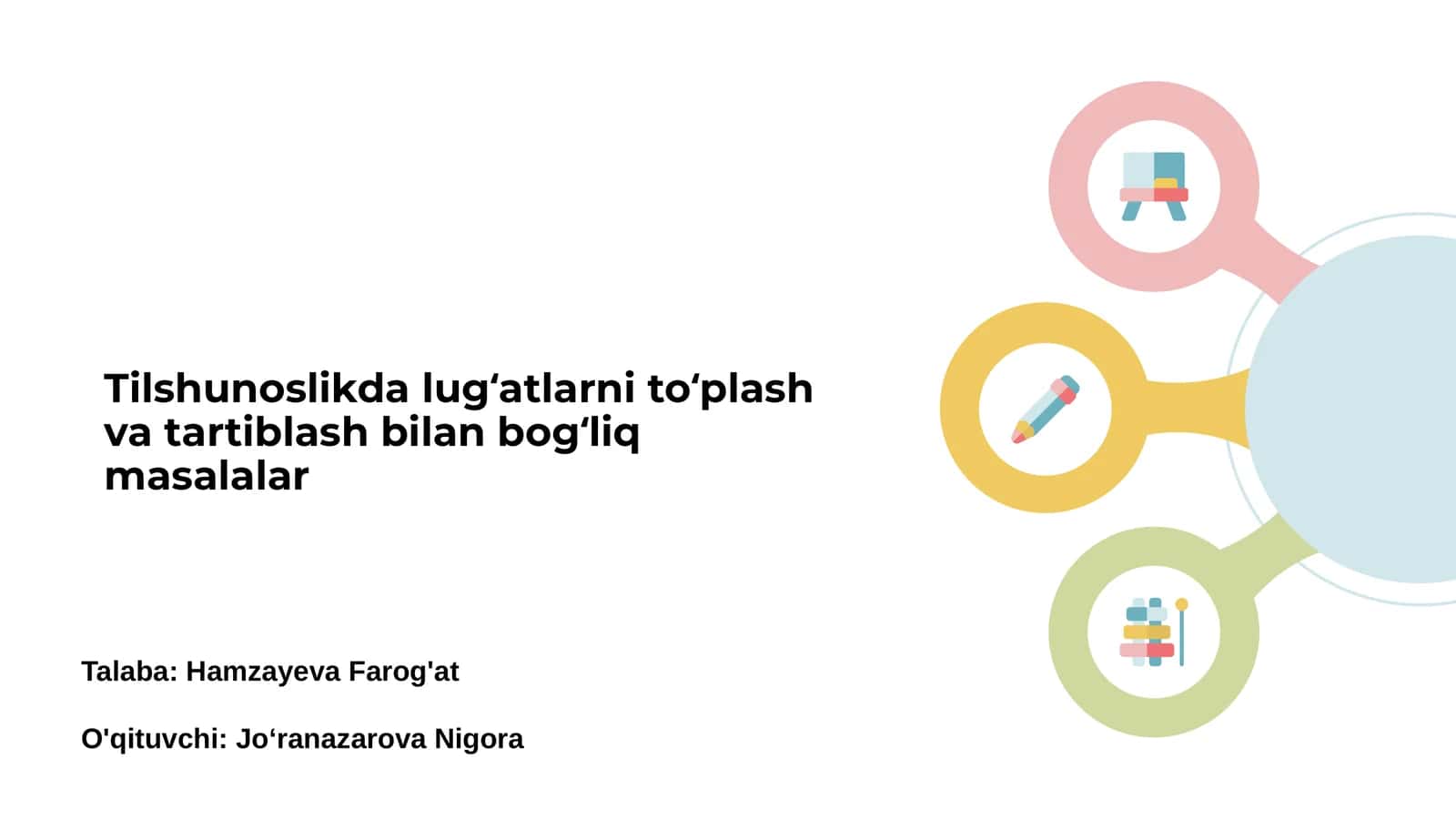 Tilshunoslikda lugʻatlarni toʻplash va tartiblash bilan bogʻliq masalalar