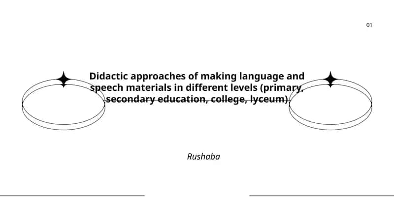 Didactic approaches of making language and speech materials in different levels