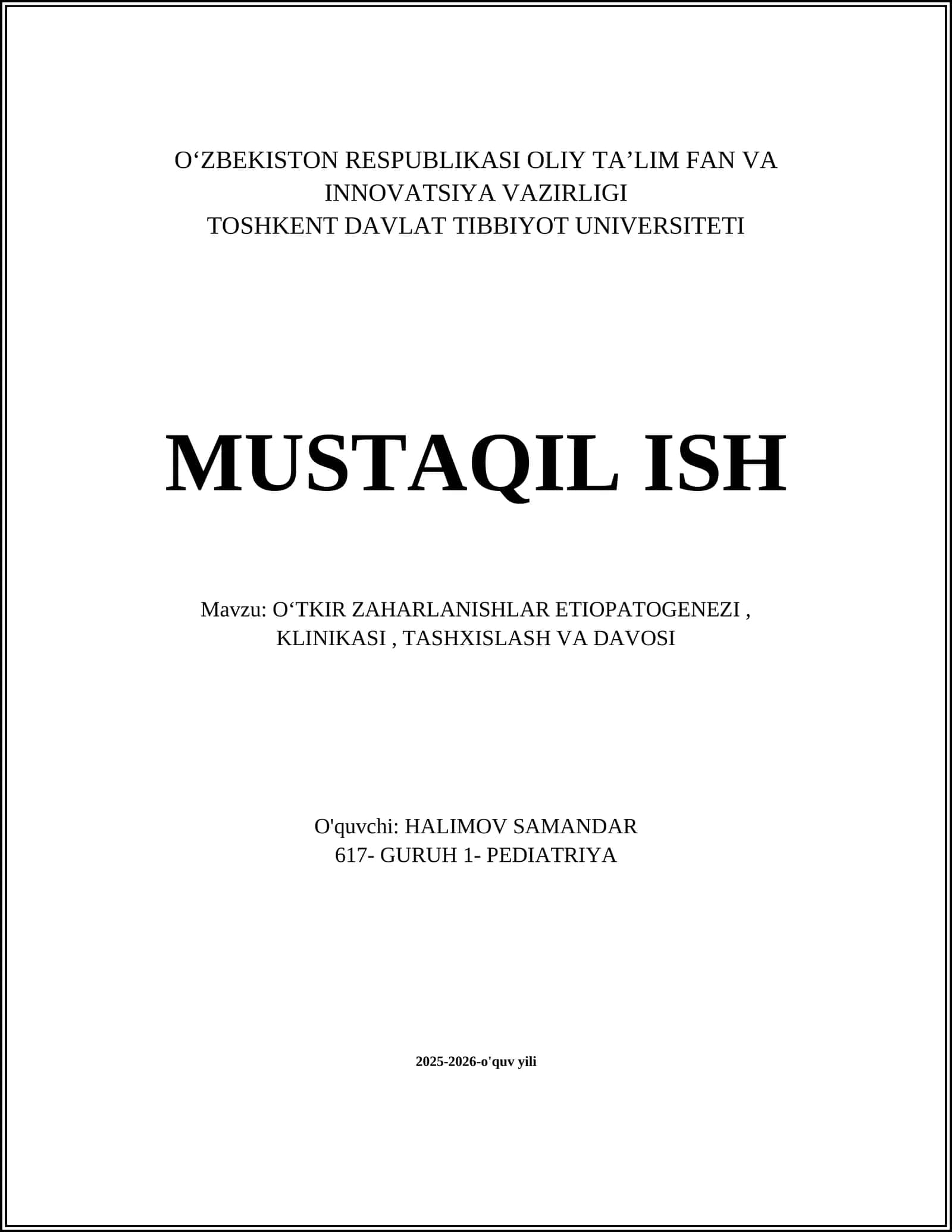 OʻTKIR ZAHARLANISHLAR ETIOPATOGENEZI, KLINIKASI, TASHXISLASH VA DAVOSI