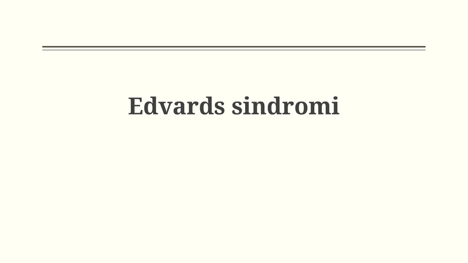 Edwards sindromı