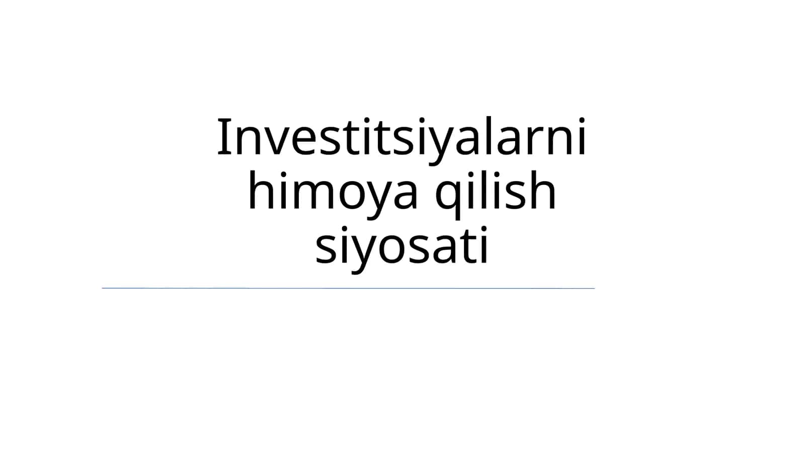 Investitsiyalarni himoya qilish siyosati