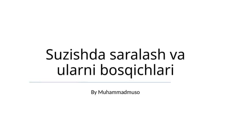 Suzishda saralash va ularni bosqichlari