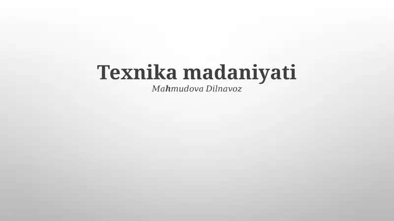 Texnika madaniyati