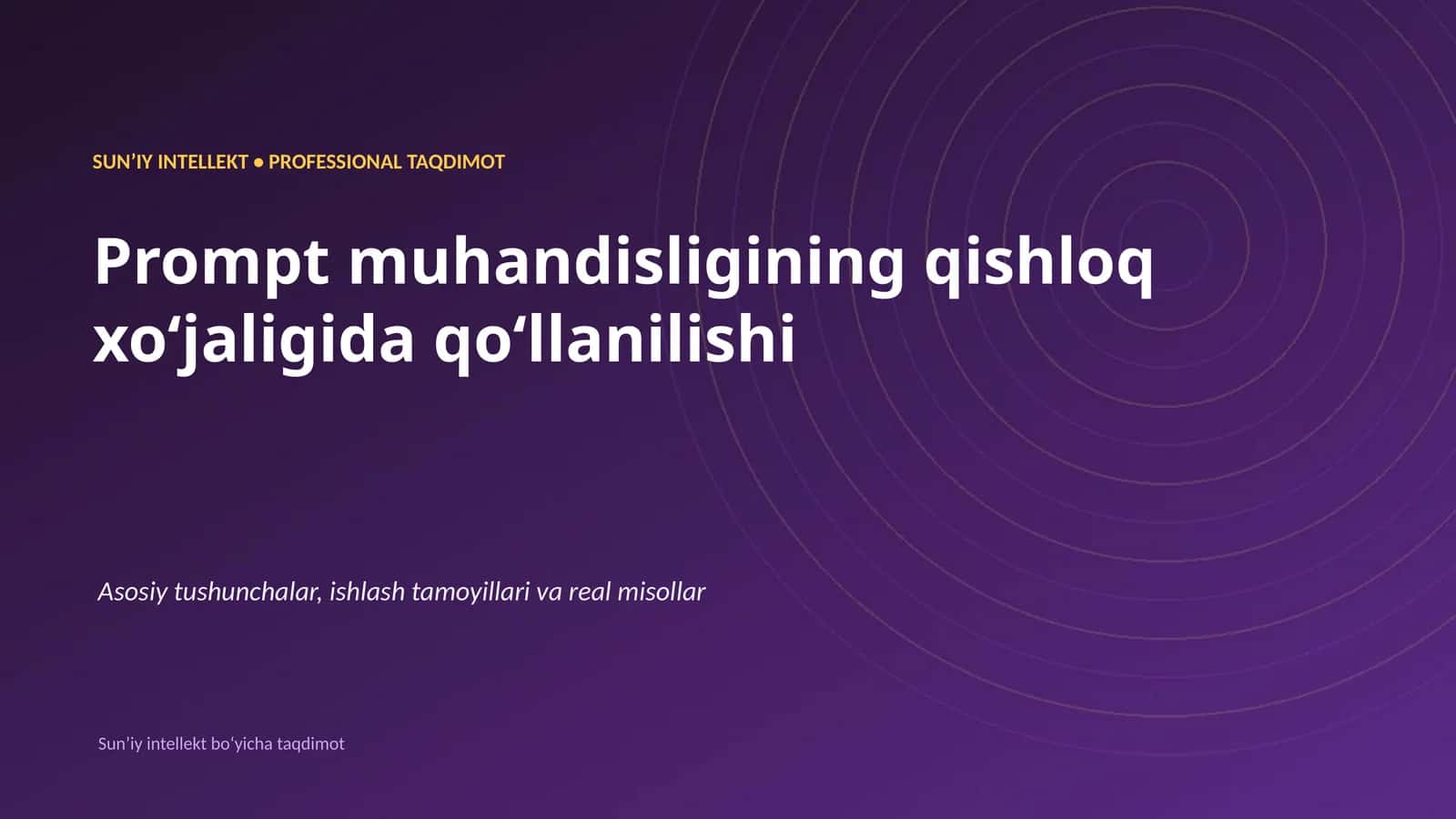 SUNʼIY INTELLEKT • PROFESSIONAL TAQDIMOT