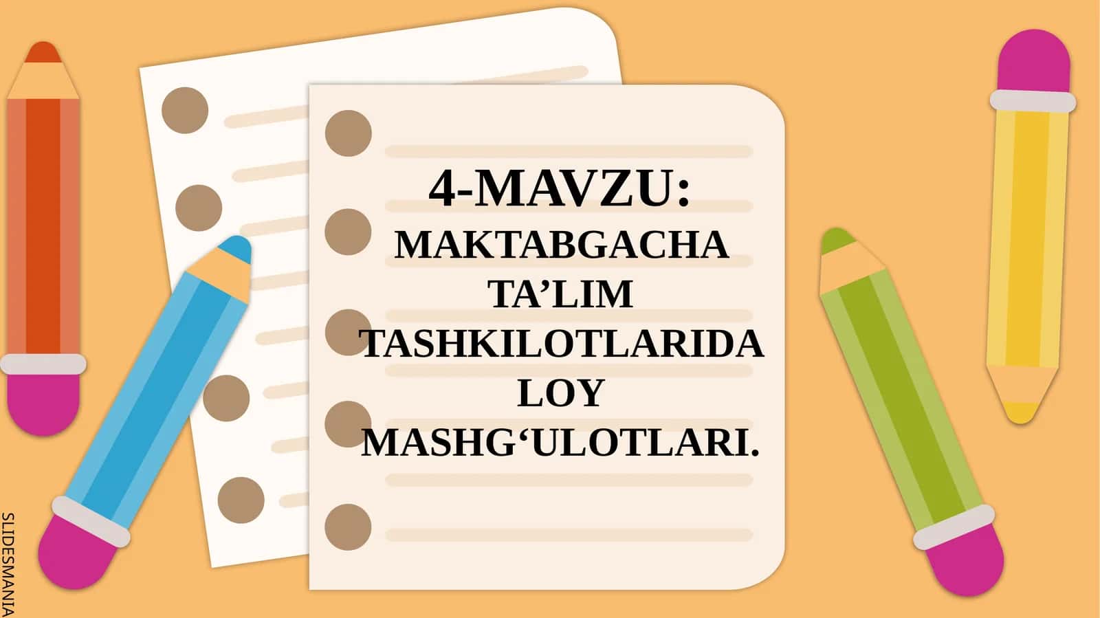MAKTABGACHA TA’LIM TASHKILOTLARIDA LOY MASHG‘ULOTLARI