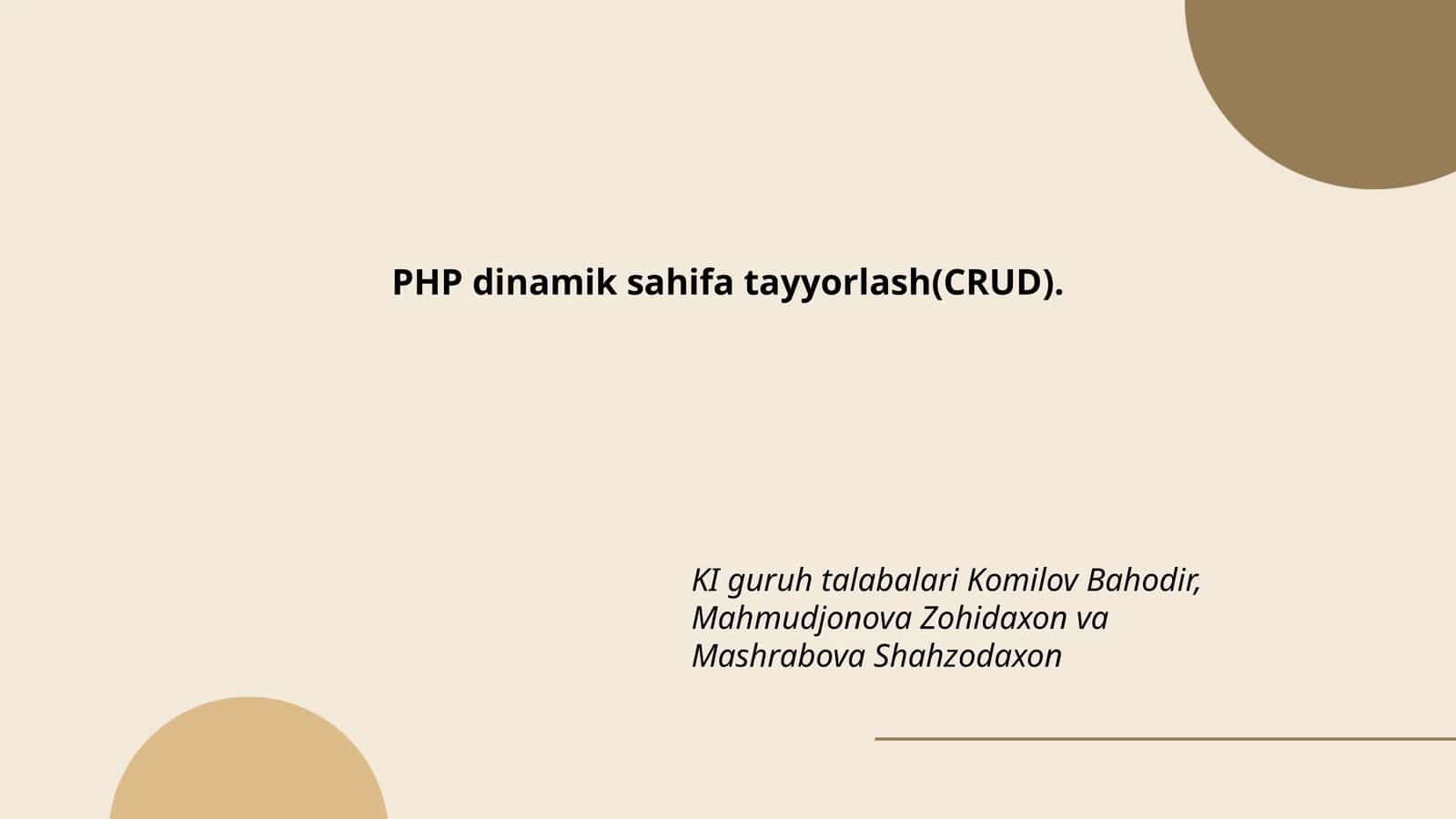 Php dinamik sahifa tayyorlash(CRUD)