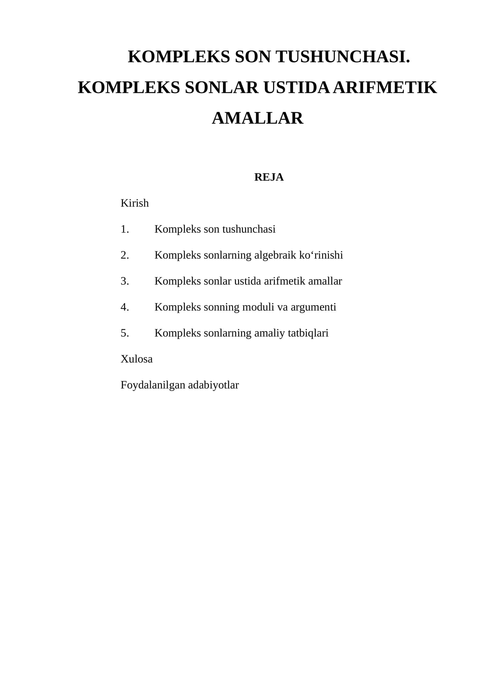 KOMPLEKS SON TUSHUNCHASI. KOMPLEKS SONLAR USTIDA ARIFMETIK AMALLAR