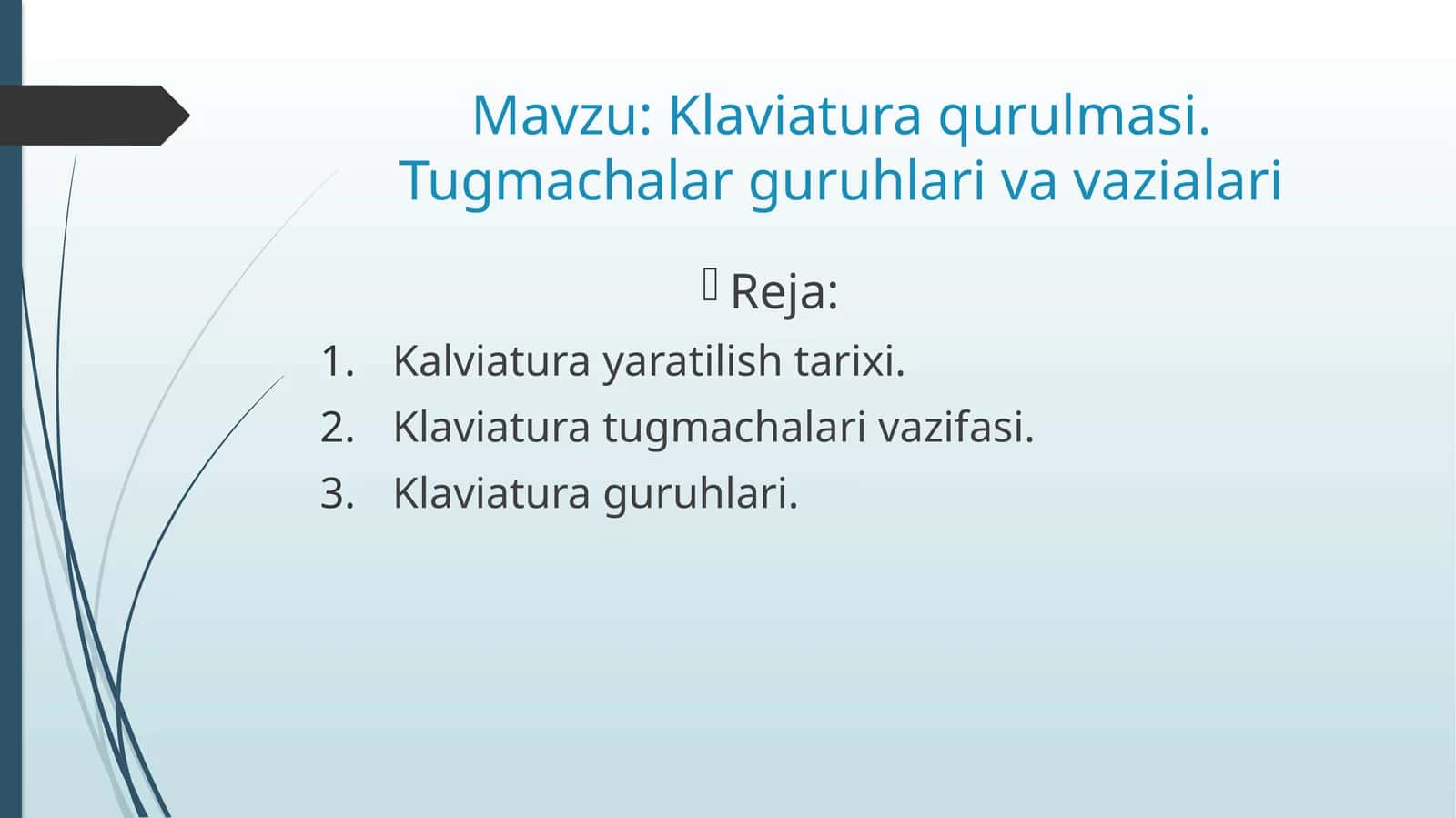 Klaviatura qurulmasi. Tugmachalar guruhlari va vazialari