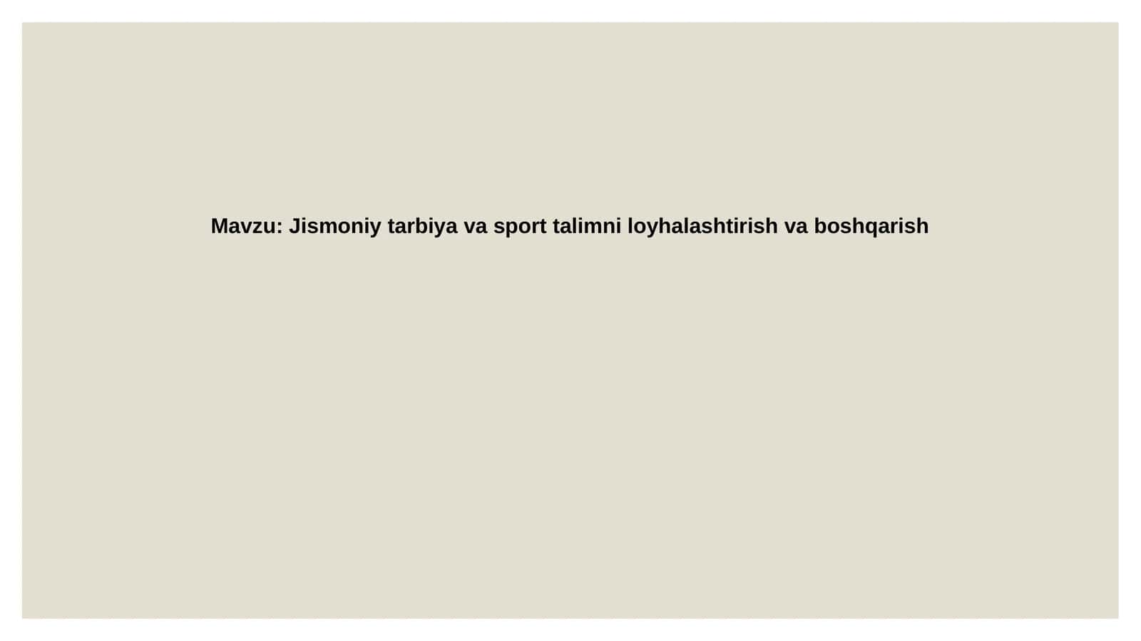 Jismoniy tarbiya va sport talimi dasturi