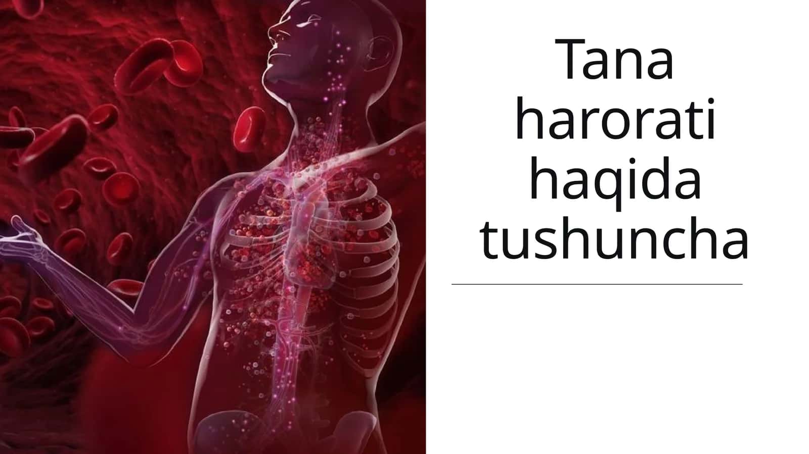 Tana harorati haqida tushuncha