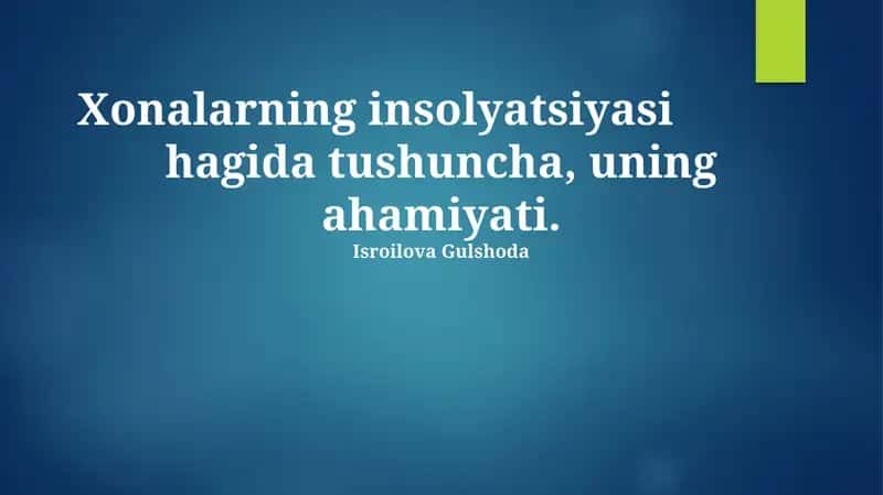 Xonalarning insolyatsiyasi