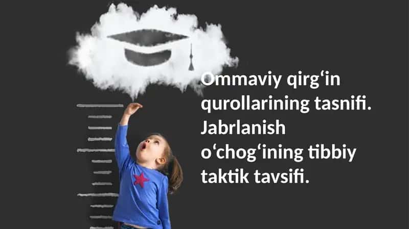 Ommaviy qirg‘in qurollarining tasnifi