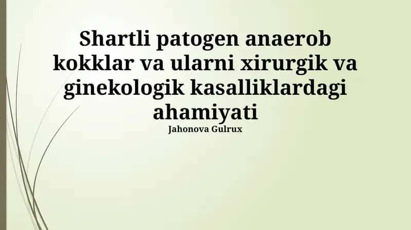Jarrohlik va ginekologik kasalliklarda anaerob kokklar infeksiyalari