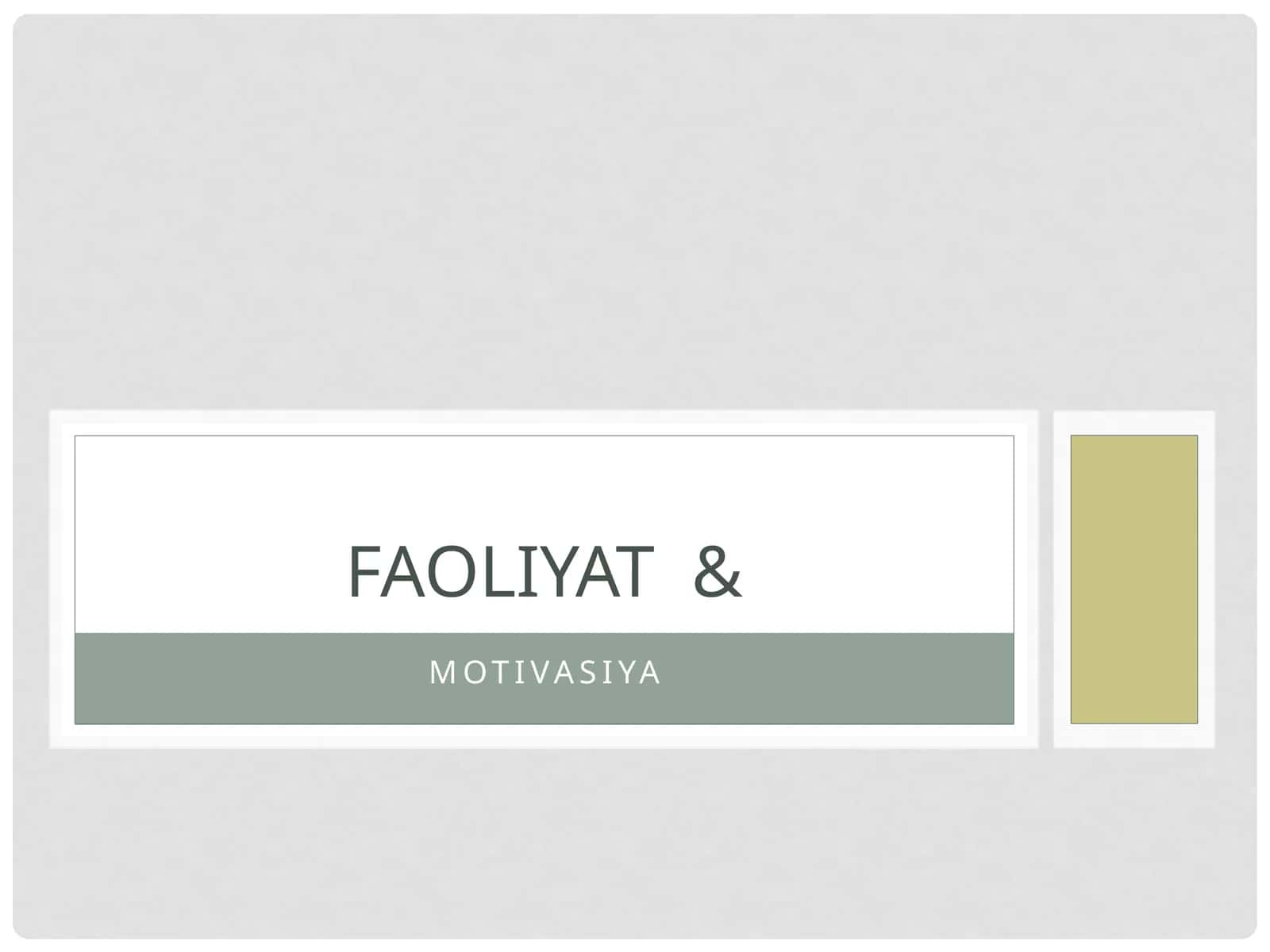 MOTIVASIYA FAOLIYAT