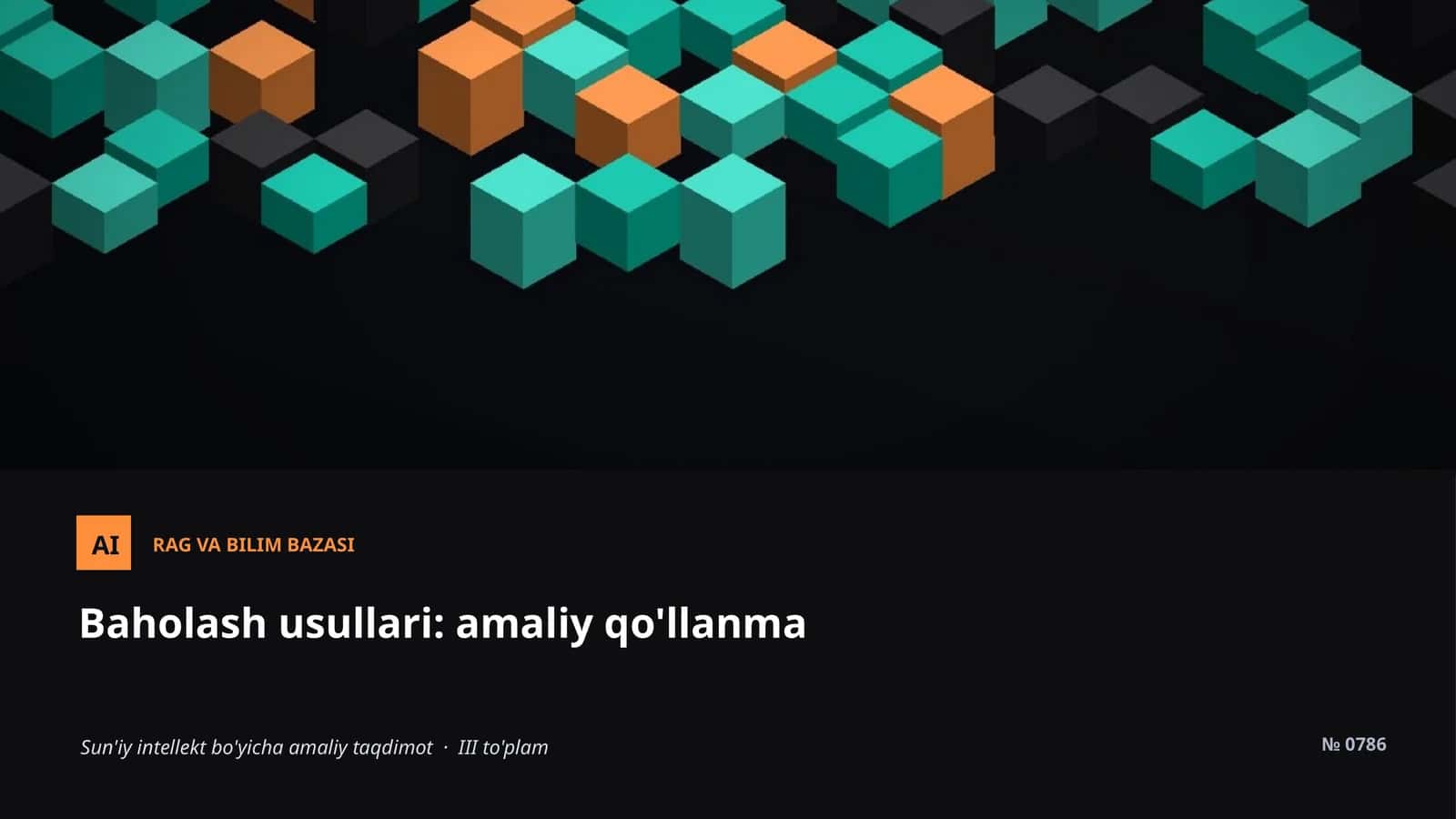 Baholash usullari: amaliy qo'llanma