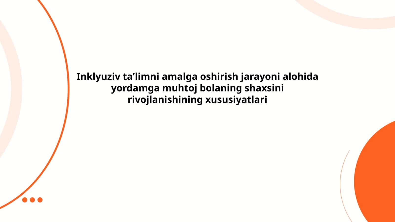 Inklyuziv taʼlimni amalga oshirish jarayoni