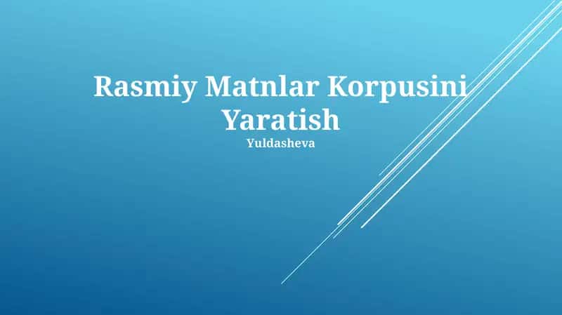 Rasmiy Matnlar Korpusini Yaratish