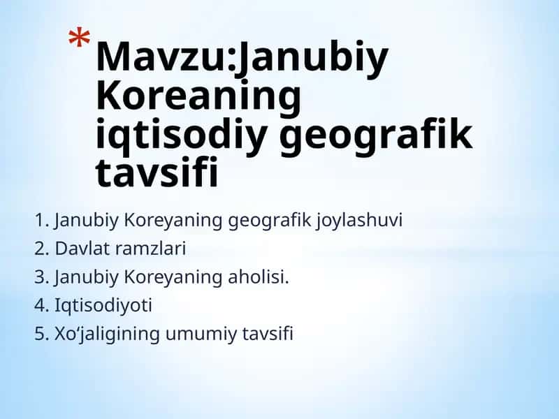Janubiy Koreyaning iqtisodiy geografik ta'vsifi