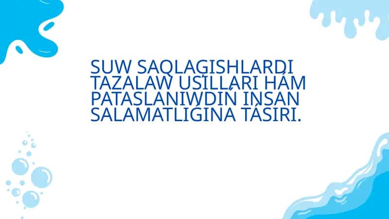 Suw saqlaǵıshlar tazalaw usillari