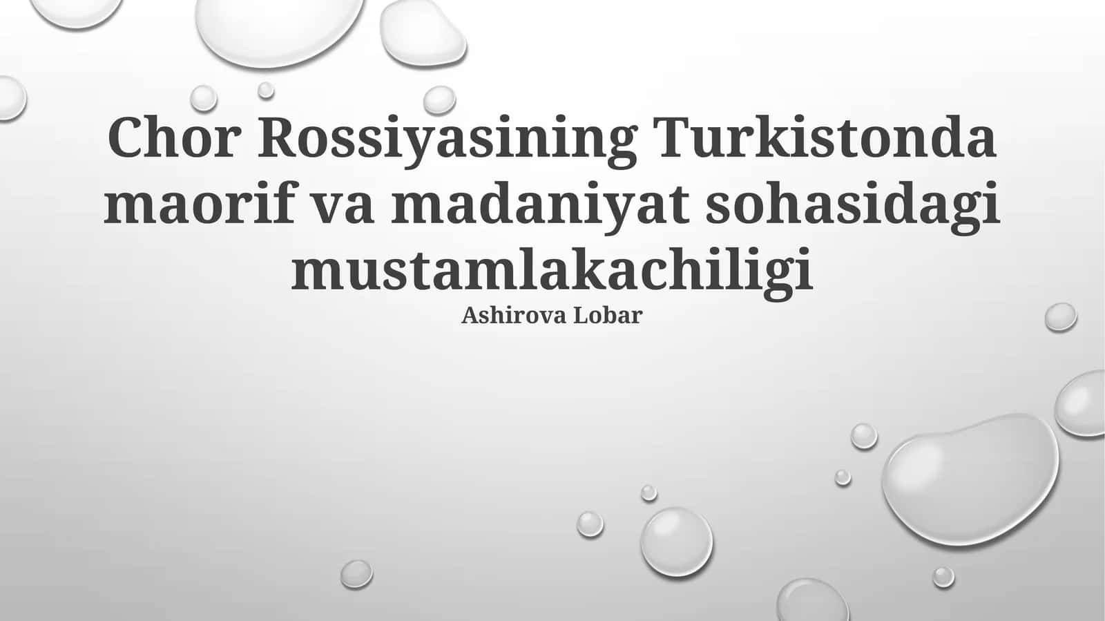 Chor Rossiyasining Turkistonda maorif va madaniyat sohasidagi mustamlakachiligi