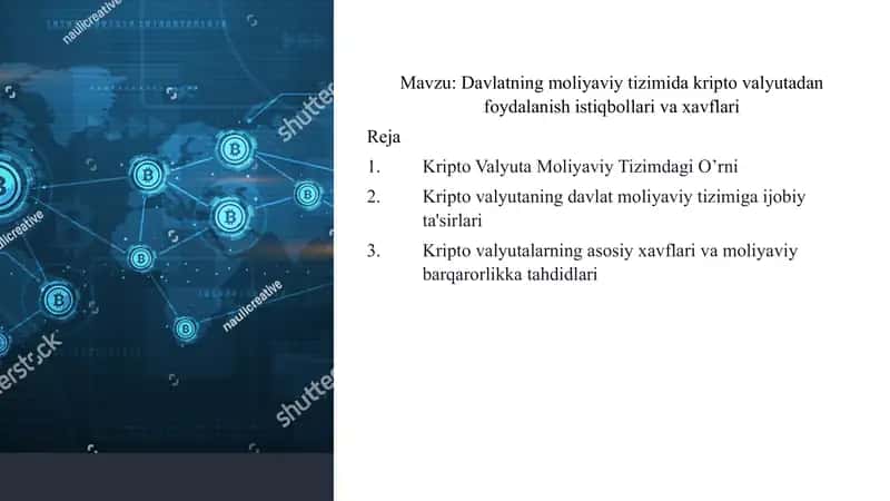 Davlatning moliyaviy tizimida kripto valyutadan foydalanish istiqbollari va xavflari