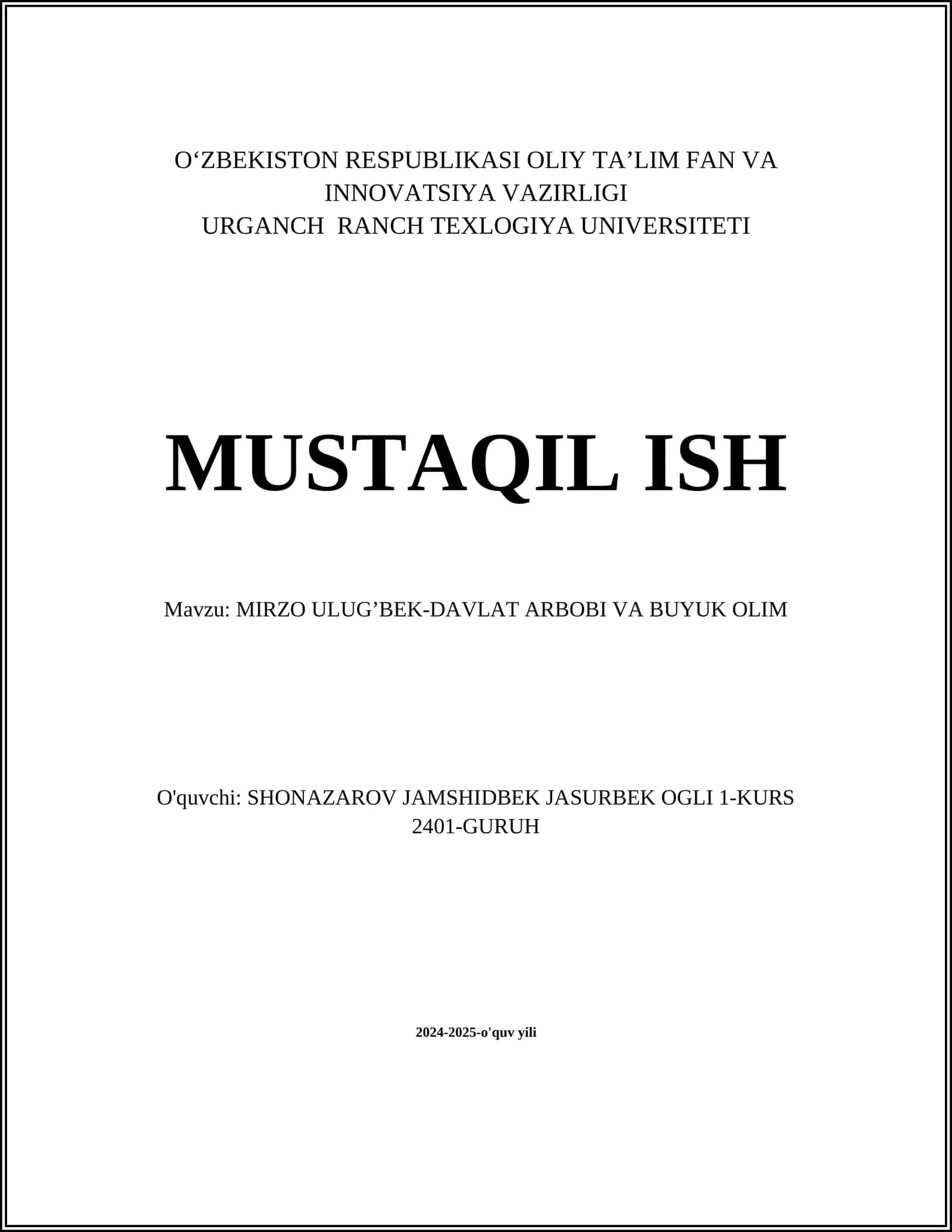 MIRZO ULUG’BEK-DAVLAT ARBOBI VA BUYUK OLIM
