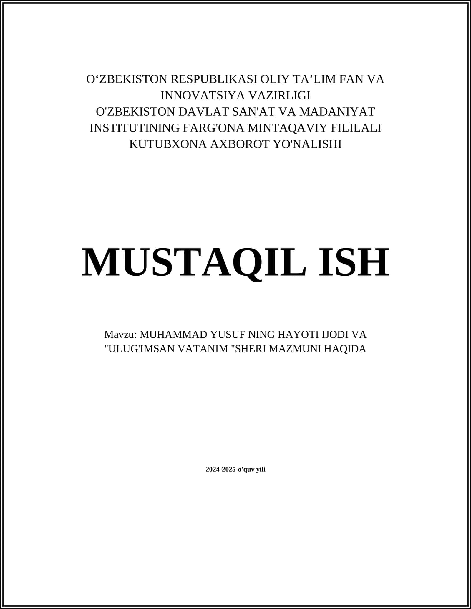 MUHAMMAD YUSUF NING HAYOTI IJODI VA ''ULUG'IMSAN VATANIM ''SHERI MAZMUNI HAQIDA