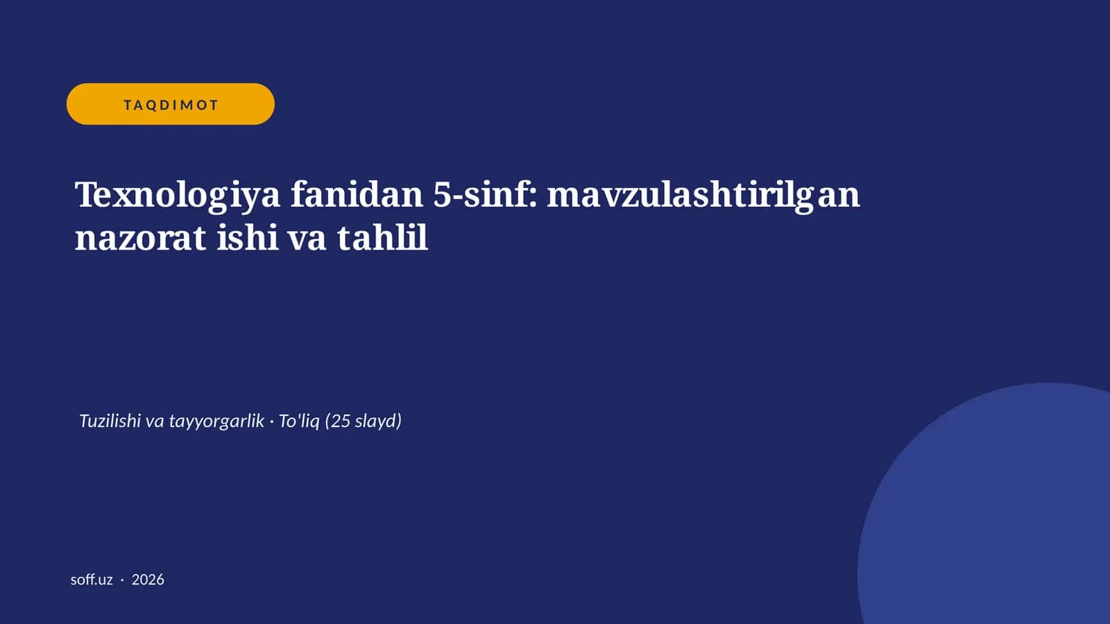 Texnologiya fanidan 5-sinf: mavzulashtirilgan nazorat ishi va tahlil