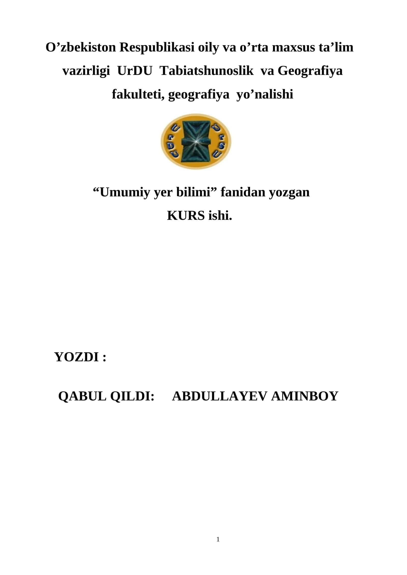 UrDU Tabiatshunoslik va Geografiya fakulteti, geografiya yo’nalishi