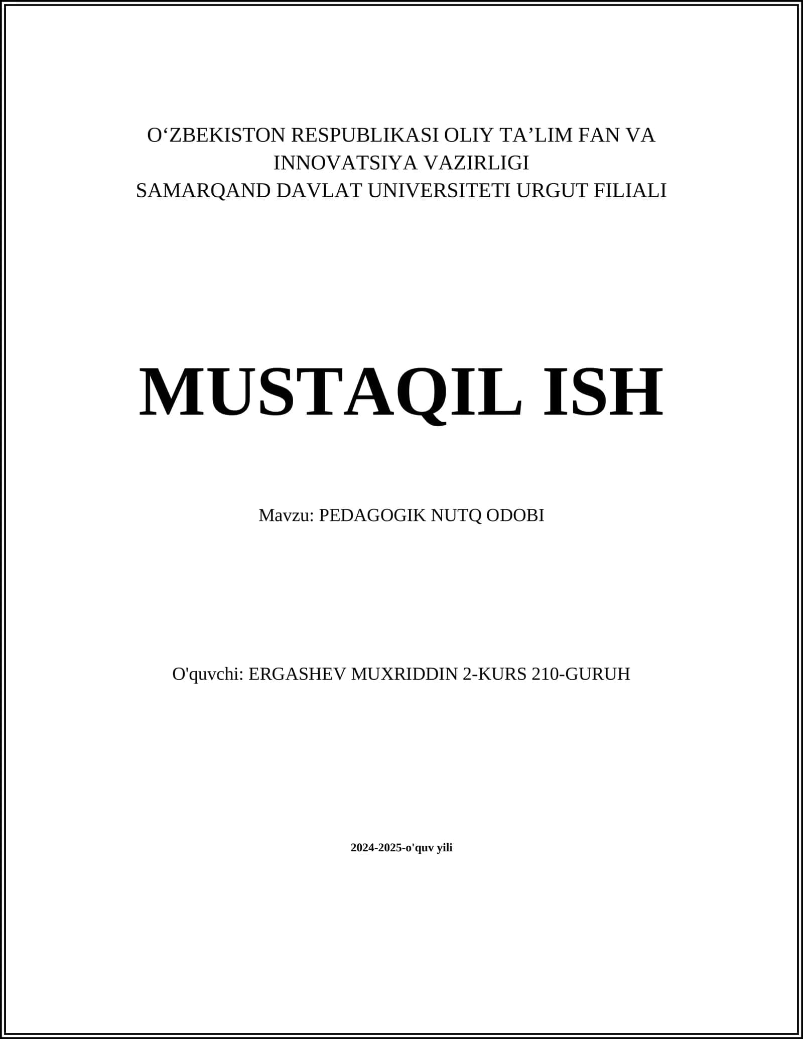 MUSTAQIL ISH Mavzu: PEDAGOGIK NUTQ ODOBI