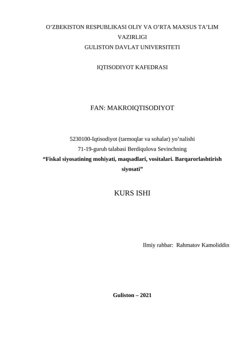 Fiskal siyosatining mohiyati, maqsadlari, vositalari. Barqarorlashtirish siyosati
