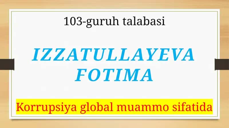 Korrupsiya global muammo sifatida