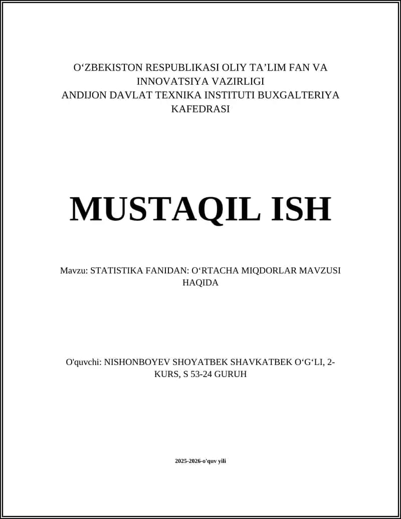 STATISTIKA FANIDAN: OʻRTACHA MIQDORLAR MAVZUSI HAQIDA