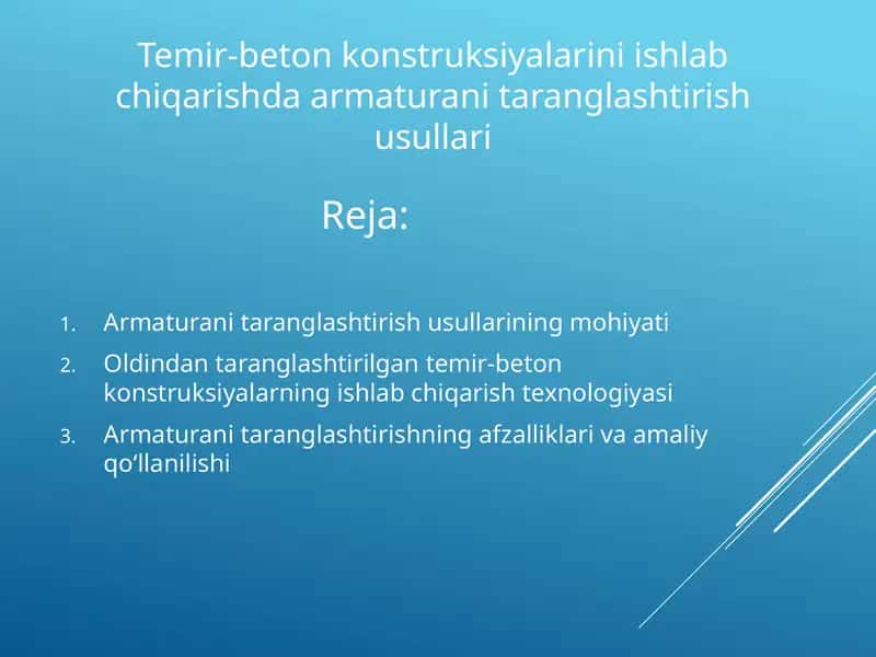 Temir-beton konstruksiyalarini ishlab chiqarishda armaturani taranglashtirish usullari