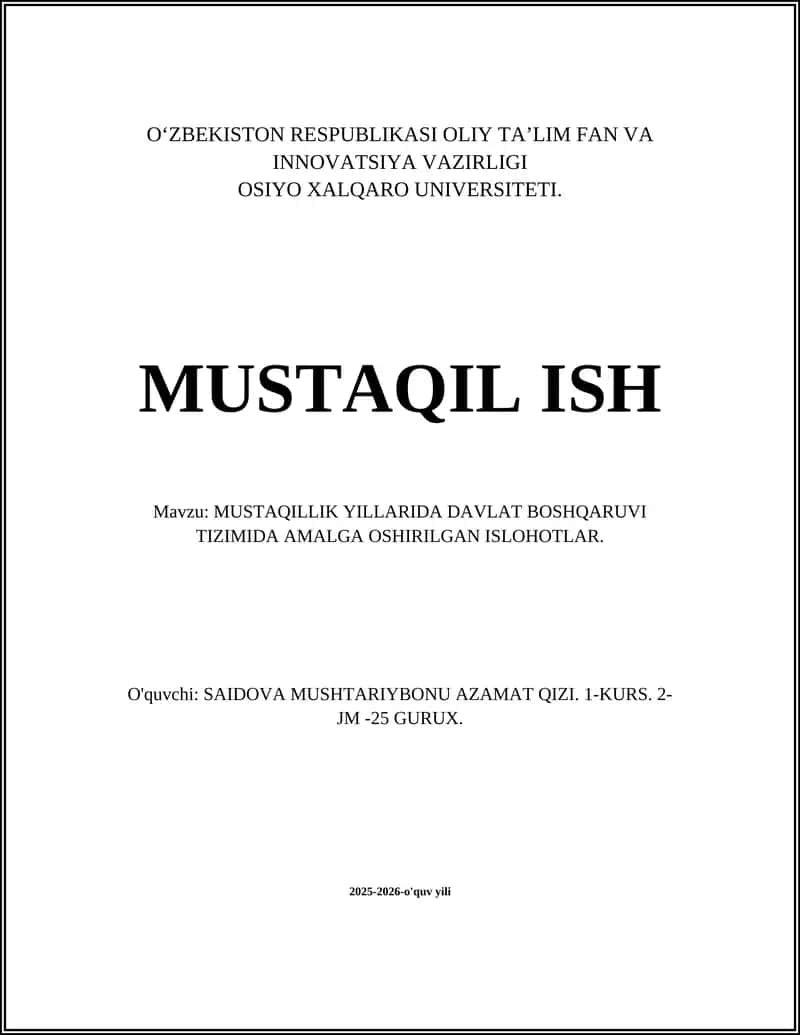 MUSTAQILLIK YILLARIDA DAVLAT BOSHQARUVI TIZIMIDA AMALGA OSHIRILGAN ISLOHOTLAR