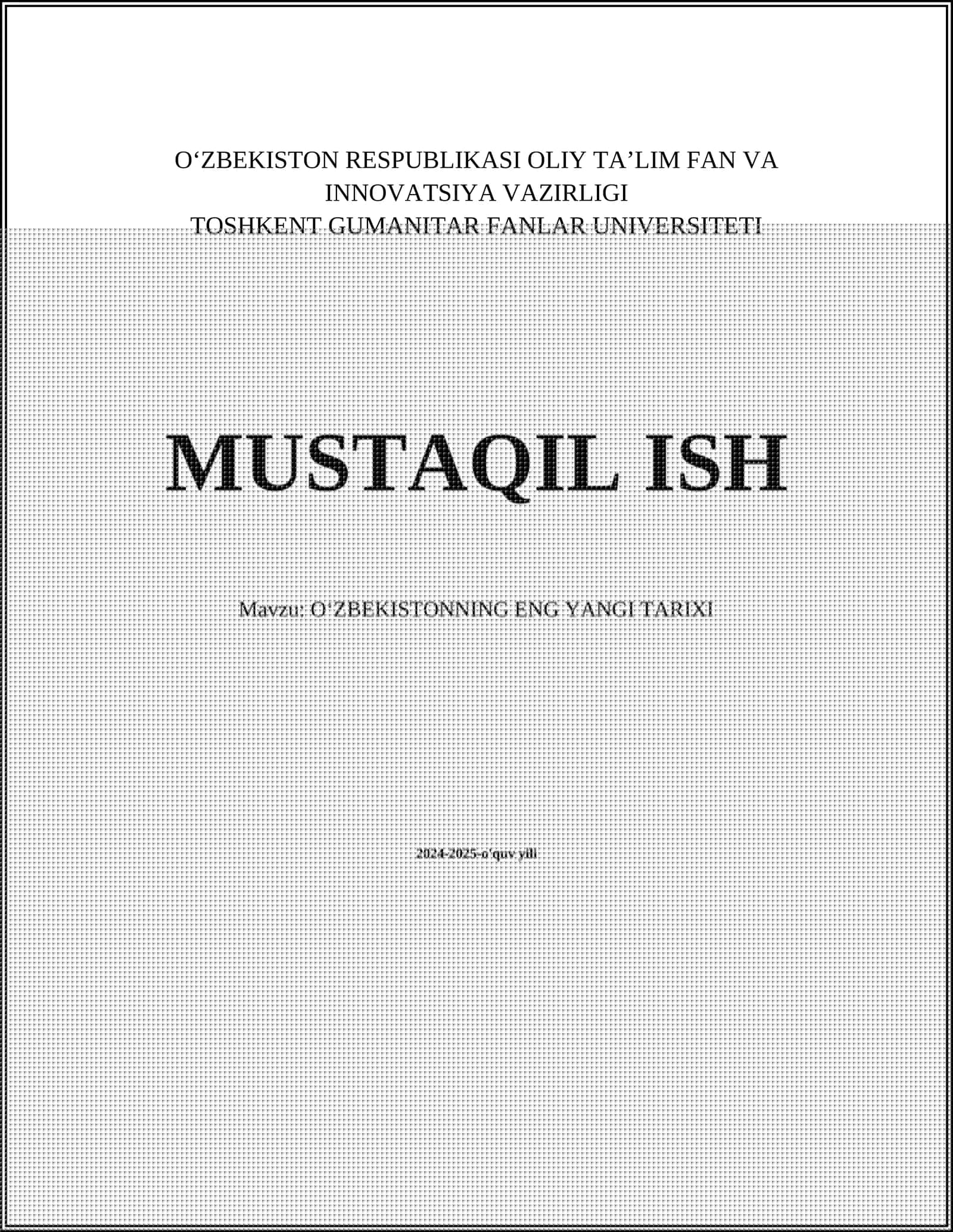 O'ZBEKISTONNING ENG YANGI TARIXI