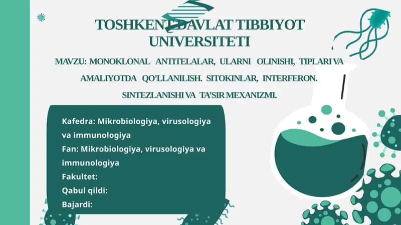 MONOKLONAL ANTITELALAR, ULARNI OLINISHI, TIPLARI VA AMALIYOTDA QO’LLANILISH. SITOKINLAR,