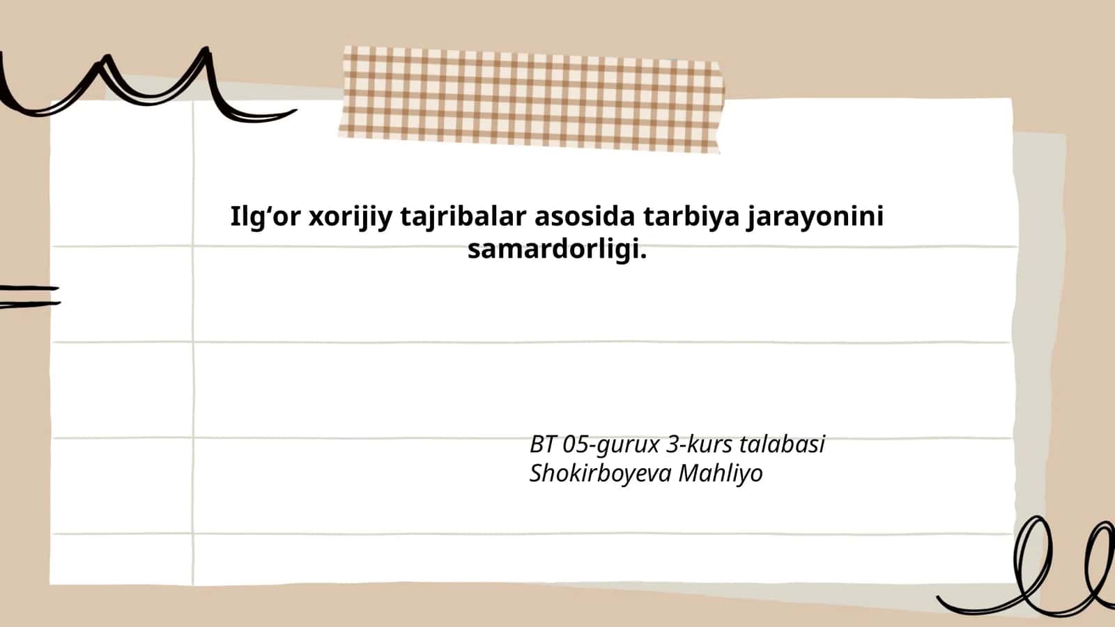 Ilgʻor xorijiy tajribalar asosida tarbiya jarayonini samardorligi