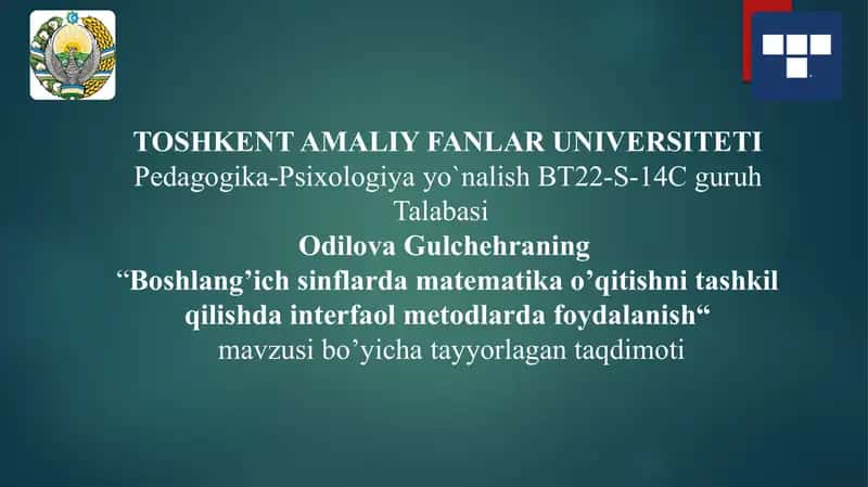 Boshlang’ich sinflarda matematika o’qitishni tashkil qilishda interfaol metodlarda foydalanish