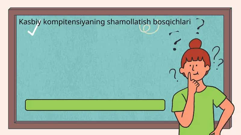 Kompitensiyaning shakillantirish bosqichlari