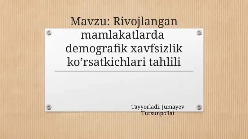 Rivojlangan mamlakatlarda demografik xavfsizlik ko’rsatkichlari tahlili