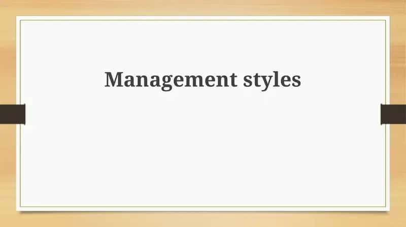 Management styles